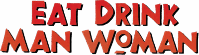 Eat Drink Man Woman (1994) Tt