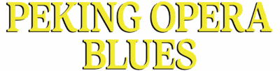 Peking Opera Blues Tt