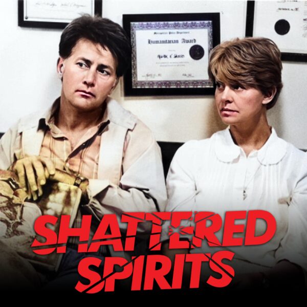 Shattered Spirits