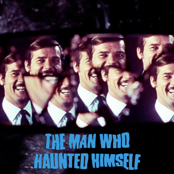 The Man Who Haunted Himself 00